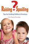 raising or spoiling
